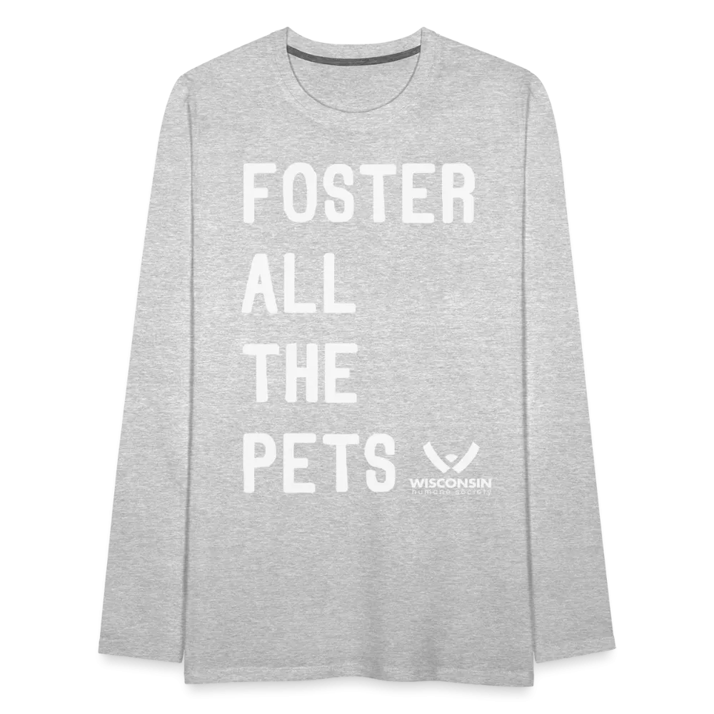 Foster All the Pets Classic Premium Long Sleeve T-Shirt