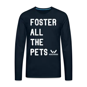 Foster All the Pets Classic Premium Long Sleeve T-Shirt